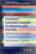 Distributed Embedded Controller Development with Petri Nets: Application to Globally-Asynchronous Locally-Synchronous Systems