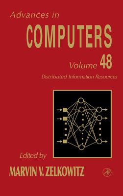 Distributed Information Resources: Volume 48 - Zelkowitz, Marvin, MS, Bs (Editor)
