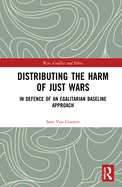 Distributing the Harm of Just Wars: In Defence of an Egalitarian Baseline