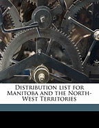 Distribution List for Manitoba and the North-West Territories