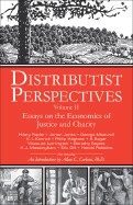 Distributist Perspectives: Volume II: Essays on the Economics of Justice and Charity - O'Huallachain, D Liam (Editor), and Sharpe, John (Editor), and Carlson, Allan C, PhD (Preface by)