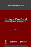 Distropa Parafiscal En La Venezuela de Siglo XXI