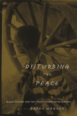 Disturbing the Peace - Wagner, Bryan