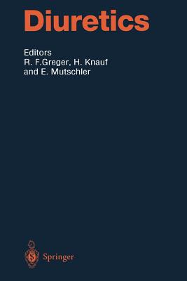 Diuretics - Greger, Rainer F (Editor), and Better, O S (Contributions by), and Knauf, H (Contributions by)