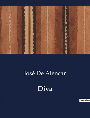 Diva - de Alencar, Jos?