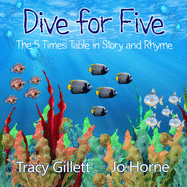 Dive for Five: The 5 Times Table in Story and Rhyme