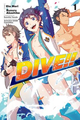 DIVE!!, Vol. 1 - Mori, Eto, and Akashiba, Ruzuru (Artist)