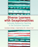Diverse Learners with Exceptionalities: Culturally Responsive Teaching in the Inclusive Classroom
