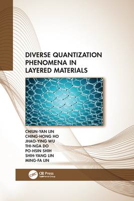 Diverse Quantization Phenomena in Layered Materials - Lin, Chiun-Yan, and Ho, Ching-Hong, and Wu, Jhao-Ying