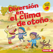 Diversin En El Clima de Otoo (Fall Weather Fun)