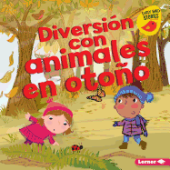 Diversi?n Con Animales En Otoo (Fall Animal Fun)