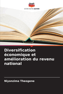 Diversification ?conomique et am?lioration du revenu national