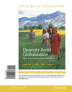 Diversity Amid Globalization: World Regions, Environment, Development, Books a la Carte Edition
