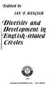 Diversity & Development in English-Related Creoles