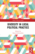 Diversity in Local Political Practice