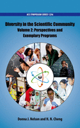 Diversity in the Scientific Community: Quantifying Diversity and Formulating Success Volume 2