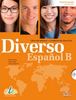 Diverso Espanol B : Student Book with Exercises Book: Spanish Course for IB Programme - Alonso, Encina, and Corpas, Jaime, and Gambluch, Carina