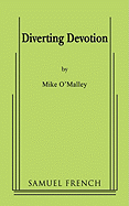 Diverting Devotion