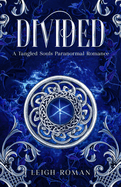 Divided: A Tangled Souls Paranormal Romance