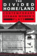 Divided Home Land Divided Home Land Contemporary G - Case, Sue-Ellen