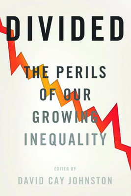 Divided: The Perils of Our Growing Inequality - Johnston, David Cay (Editor)