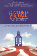 Divided We Fail: Coming Together Through Public School Choice