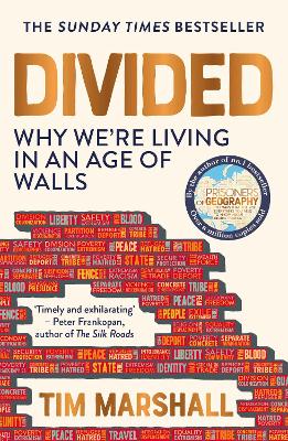 Divided: Why We're Living in an Age of Walls - Marshall, Tim