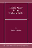 Divine Anger in the Hebrew Bible