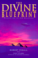 Divine Blueprint: Roadmap for the New Millennium