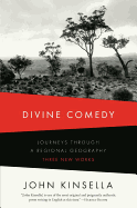 Divine Comedy: Journeys Through a Regional Geography: Three New Works