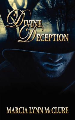 Divine Deception - McClure, Marcia Lynn