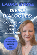 Divine Dialogues: Channeling with Angelic Guidance