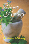 Divine Healing