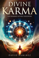 Divine Karma: The Journey of Self Discovery