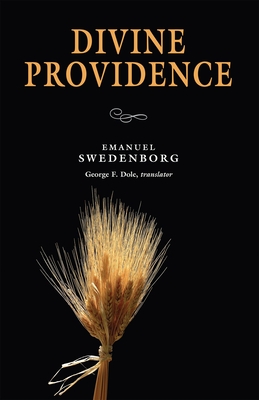 Divine Providence: Portable: The Portable New Century Edition - Swedenborg, Emanuel, and Dole, George F (Translated by)