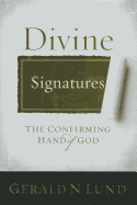 Divine Signatures: The Confirming Hand of God