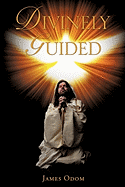 Divinely Guided