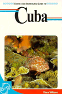 Diving and Snorkeling Guide to Cuba