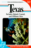 Diving and Snorkeling Guide to Texas: Includes Inland, Coastal, and Offshore Sites - Dunn, Barbara, and Myers, Stephan, and Edwards, Janet