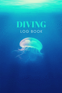 Diving Log Book: Scuba Dive Logbook