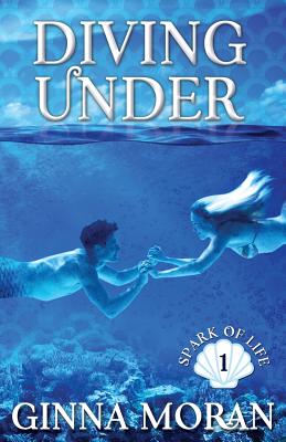 Diving Under - Moran, Ginna