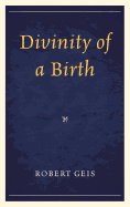 Divinity of a Birth