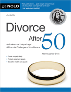 Divorce After 50: A Guide to the Unique Legal and Financial Challenges of Your Divorce