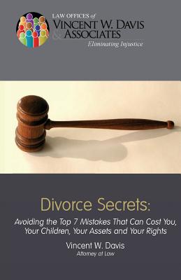 Divorce Secrets - Davis, Vincent W