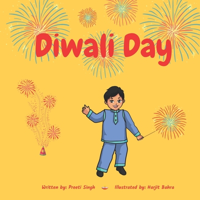 Diwali Day - Singh, Preeti