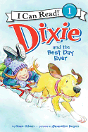 Dixie and the Best Day Ever