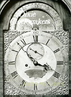 Dixie Clockmakers - Gibbs, James