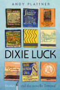 Dixie Luck