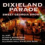 Dixieland Parade: Sweet Georgia Brown - Various Artists