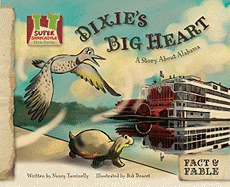 Dixie's Big Heart: A Story about Alabama: A Story about Alabama